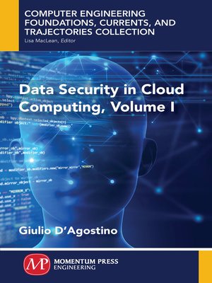 cover image of Data Security in Cloud Computing, Volume I